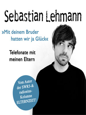 cover image of "Mit deinem Bruder hatten wir ja Glück"